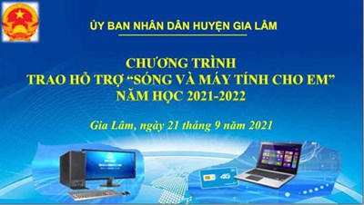 Huyện Gia Lâm: 145 học sinh có hoàn cảnh khó khăn được hỗ trợ thiết bị học trực tuyến từ chương trình Sóng và máy tính cho em
